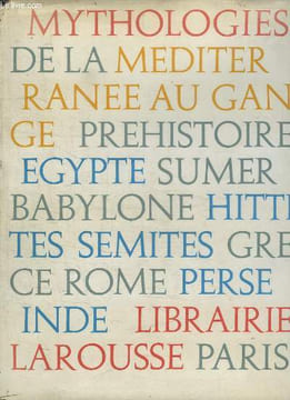 MYTHOLOGIE DE LA MEDITERRANEE AU GANGE.. COLLECTIF.