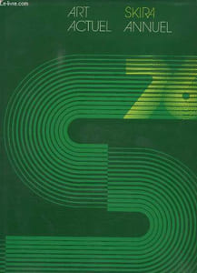 ART ACTUEL SKIRA ANNUEL S 76.