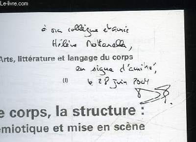 LE CORP, LA STRUCTURE: SEMIOTIQUE ET MISE EN SCENE.