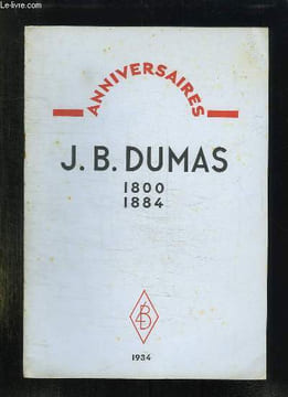 ANNIVERSAIRES. JB DUMAS 1800 - 1884.. TIFFENEAY M.