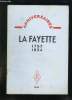 ANNIVERSAIRE LA FAYETTE 1757 - 1834.. LE MARQUIS DE CHAMBRUN.