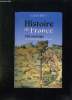 HISTOIRE DE FRANCE. SUIVIE DE CHRONOLOGIE DE L HISTOIRE DE FRANCE PAR JEAN CHARLES VOLKMANN.. BELY LUCIEN.