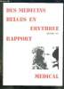 DES MEDECINS BELGES EN ERYTHREE. RAPPORT NOVEMBRE 1977.. COLLECTIF.