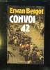 CONVOI 42.. BERGOT ERWAN.