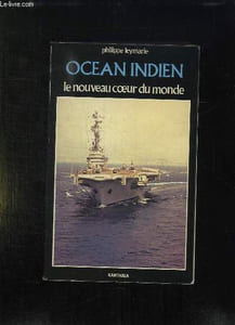 OCEAN INDIEN. LE NOUVEAU COEUR DU MONDE.