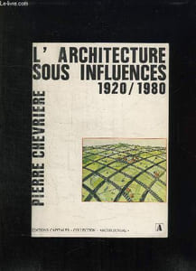 L ARCHITECTURE SOUS INFLUENCES.