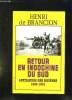 RETOUR EN INDOCHINE DU SUD. ARTILLEURS DES RIZIERES 1946 - 1951.. DE BRANCION HENRI.