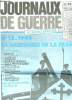 JOURNAUX DE GUERRE NUMERO SPECIAL. FACS SIMILES DE JOURNAUX DE GUERRE COMME: FRANCE DU 7 SEPTEMBRE 1940, 14 JUILLET DU 14 JUILLET 1940, JOURNAL ...