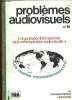 PROBLEMES AUDIOVISUELS N° 19 MAI JUIN 1984. SOMMAIRE: L ORGANISATION INTERNATIONALE DE LA COMMUNICATION AUDIOVISUELLE, LES UNIONS GEOGRAPHIQUES, LES ...