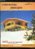 L INFORMATION MUNICIAPLE N° 257 DECEMBRE 1969. SOMMAIRE: CHALET D UN VILLAGE DE VACANCES VERNIS AMBRONAPHTE, LE FONCTIONNEMENT DES CANTINES SCOLAIRES ...