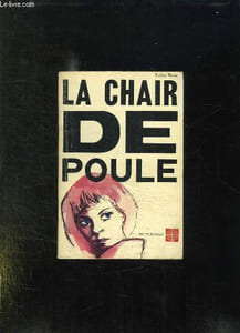 LA CHAIR DE POULE.