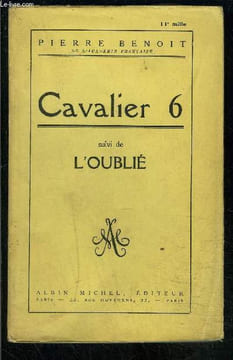 CAVALIER 6- suivi de L OUBLIE. BENOIT PIERRE
