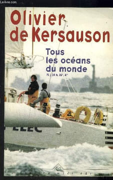 TOUS LES OCEANS DU MONDE. KERSAUSON OLIVIER DE.