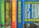 LA GUERRE D ALGERIE - 4 TOMES EN 4 VOLUMES- LES FILS DE LA TOUSSAINT- LE TEMPS DES LEOPARDS- L HEURE DES COLONELS- LES FEUX DU DESESPOIRS.. COURRIERE ...