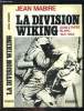 LA DIVISION VIKING- DANS L ENFER BLANC: 1941-1943. MABIRE JEAN.