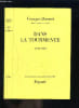 DANS LA TOURMENTE- 1938-1948. BONNET GEORGES.