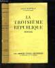 LA TROISIEME REPUBLIQUE- 1870-1935. BAINVILLE JACQUES