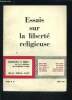 ESSAIS SUR LA LIBERTE RELIGIEUSE- CAHIER N°50- MARS 1965- RECHERCHES ET DEBATS. AUBERT- BORNE- CHENU- COLLECTIF