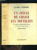 UN SIECLE DE CHASSE AUX NOUVELLES- DE L AGENCE D INFORMATION HAVAS A L AGENCE FRANCE PRESSE- 1835-1957. FREDERIX PIERRE.