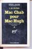 Mac Chab pour Mac Hugh collection série noire n°636. J. M. Flynn