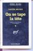 On se tape la tête collection série noire n°638. Carter Brown.