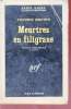 Meutres en filigrane collection série noire n°818. Fredric Brown