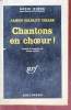 Chantons en choeur! collection série noire n°836. James Hadley Chase