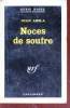 Noces de soufre collection série noire n°878. Jean Amila