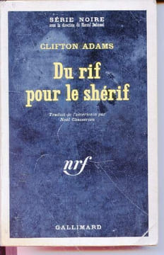 Du rif pour le shérif collection série noire n°1330. Clifton Adams.