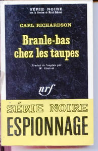 Branle-bas chez les taupes collection série noire n°1336