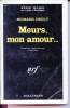 Meurs, mon amour... collection séire noire n°1340. Richard Neely