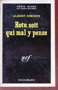 Hotu soit qui mal y pense collection série noire n°1416