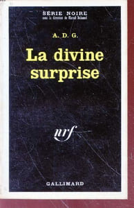 La divine surprise collection série noire n°1429