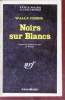 Noirs sur Blancs collection série noire n°1440. Wally Ferris