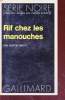 Rif ches les manouches collection série noire n°1492. Martin Smith