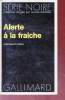 Alerte à la fraîche collection série noire n°1577. David Craig