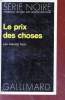 Le prix des choses collection série noire n°1600. Francis Ryck