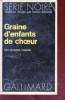 Graine d'enfants de choeur collection série noire n°1648. Richard Posner