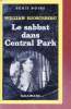 La sabbat dans Central Park collection série noire n°1771. William Hjortsberg
