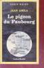 Le pigeon du Faubourg collection série noire n°1844. Jean Amila