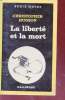 La liberté et la mort collection série noire n°1859. Christopher Hudson