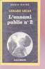 L'ennemi public n°2 collection série noire n°1875. Gérard Lecas