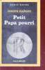 Petit Papa pourri collection série noire n°1912. Joseph Hansen