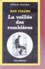 La veillée des rombières collection série noire n°1928. Max Collins.