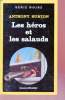 Les héros et les salauds collection série noire n°1987. Anthony Burton