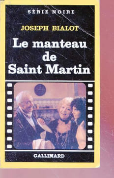 Le manteau de Saint Martin collection série noire n°1994. Joseph Bialot