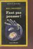 Faut pas pousser ! collection série noire n°2099. Pronzini Bill