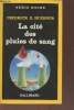 La cité des pluies de sang collection série noire n°2116. Huebner Frederick D.