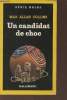 Un candidat de choc collection série noire n°2142. Collins Max Allan