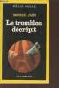 Le tromblon décrépit collection série noire n°2157. Jahn Michael